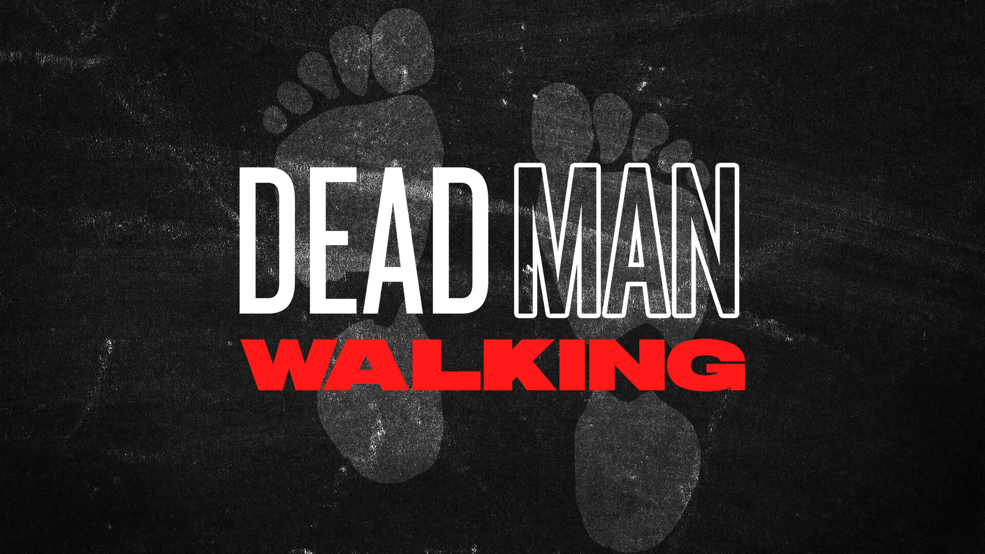 Dead Man Walking - By The Squad