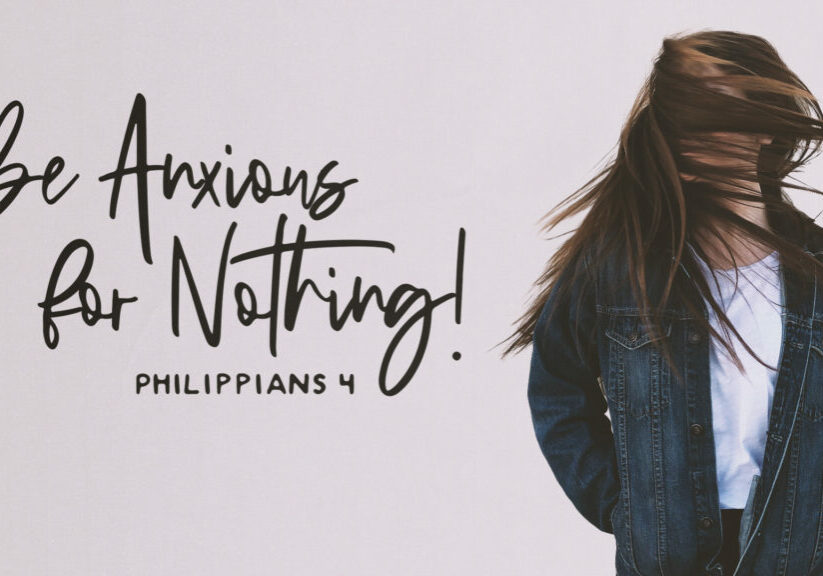 Be Anxious for Nothing HD Title Slide