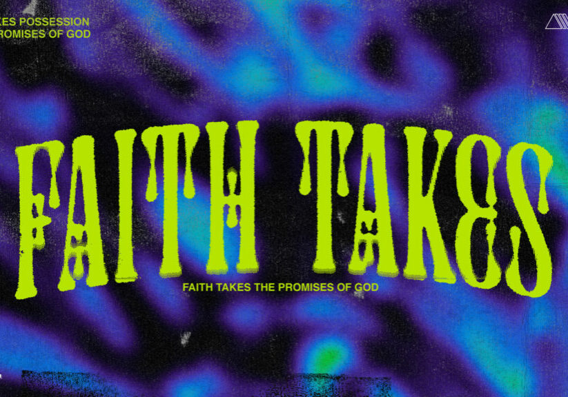 Faith Takes HD Title Slide