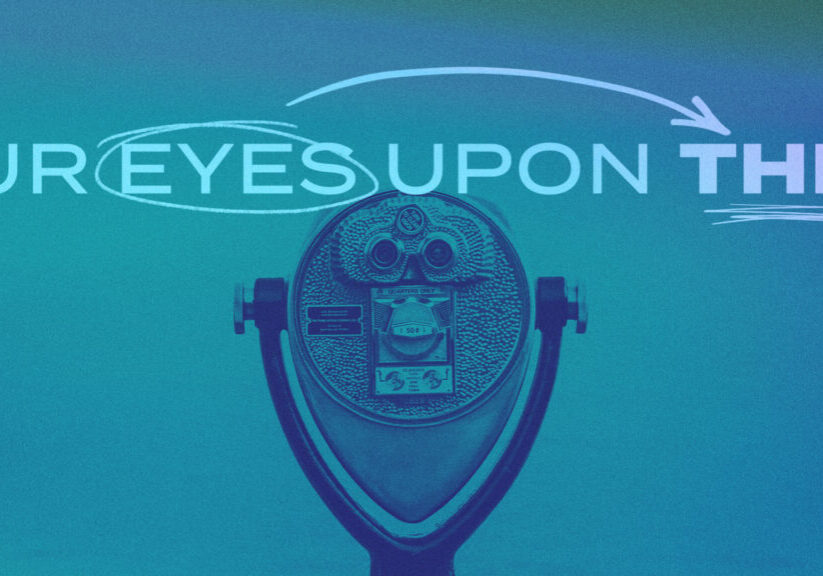 Our Eyes Upon Thee HD Title Slide