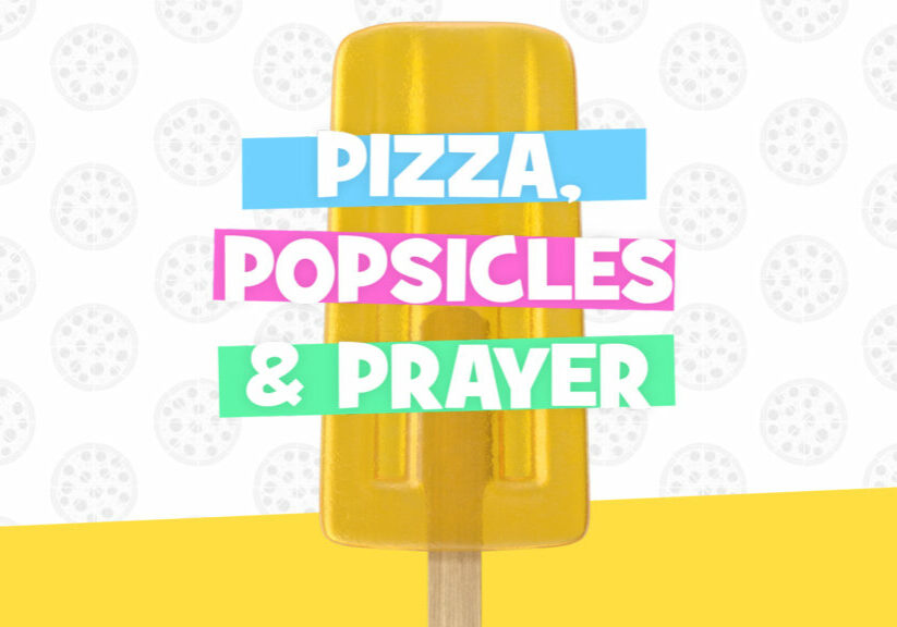 Pizza Popsicles & Prayer HD Title Slide