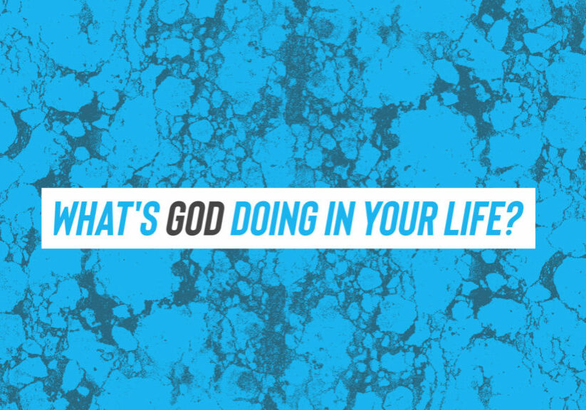 What's God doing in your life_ HD Title Slide