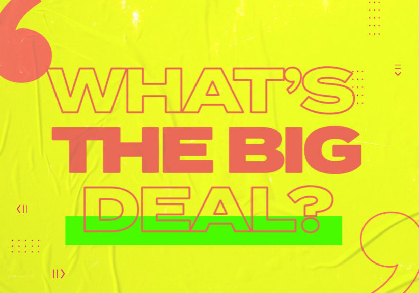 What's The Big Deal HD Title Slide