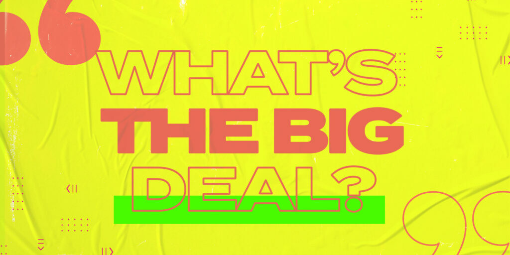 What's The Big Deal HD Title Slide