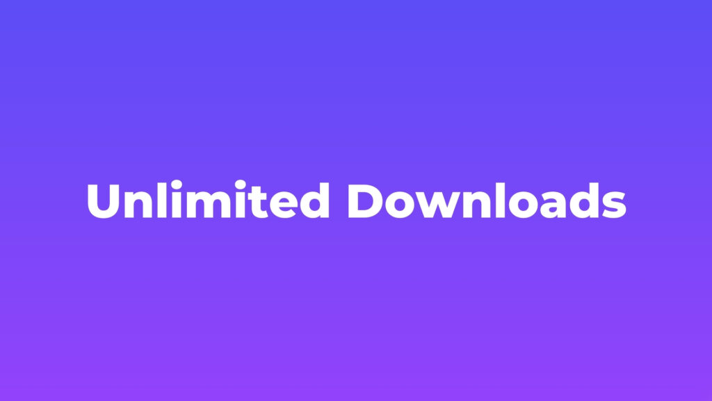 Unlimited Downloads Subscription