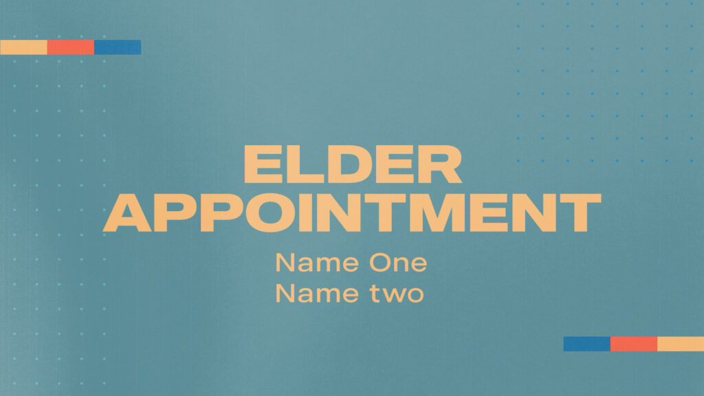 Elder Appointment HD Title Slide