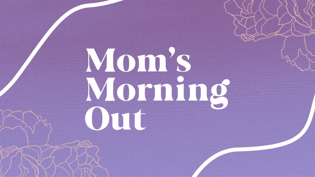 Moms Morning Out HD Title Slide