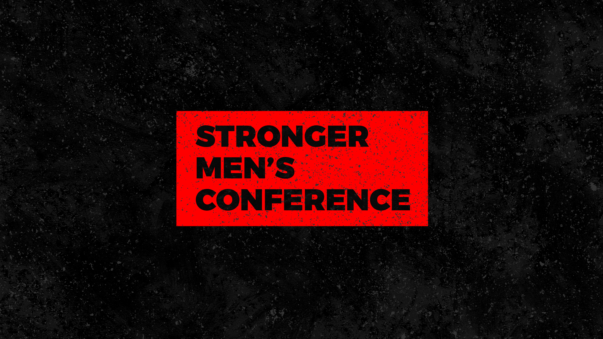 Stronger Men's Conference By The Squad