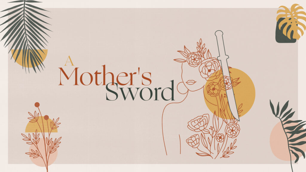 A Mother's Sword HD Title Slide