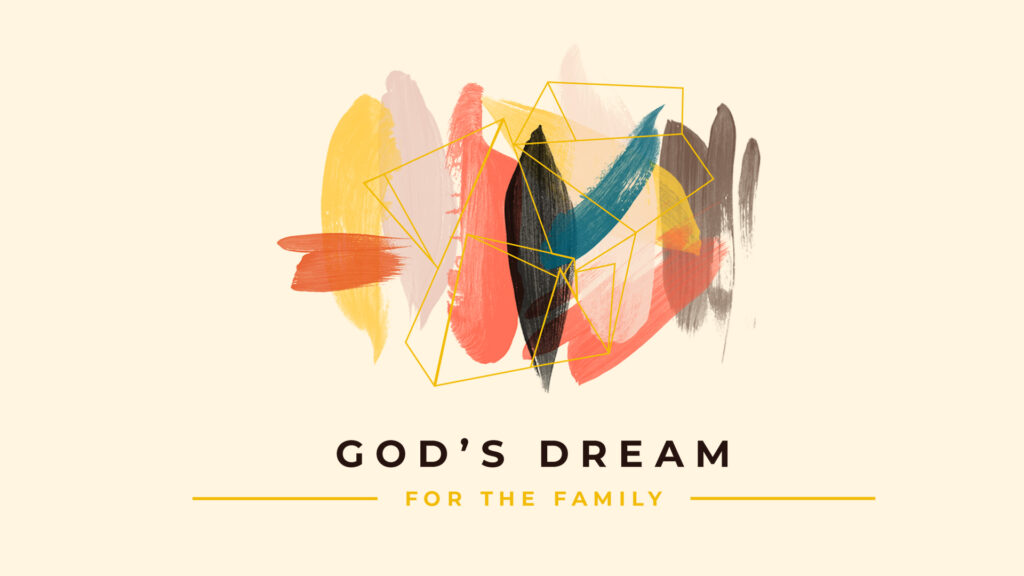 God's Dream for the Family HD Title Slide