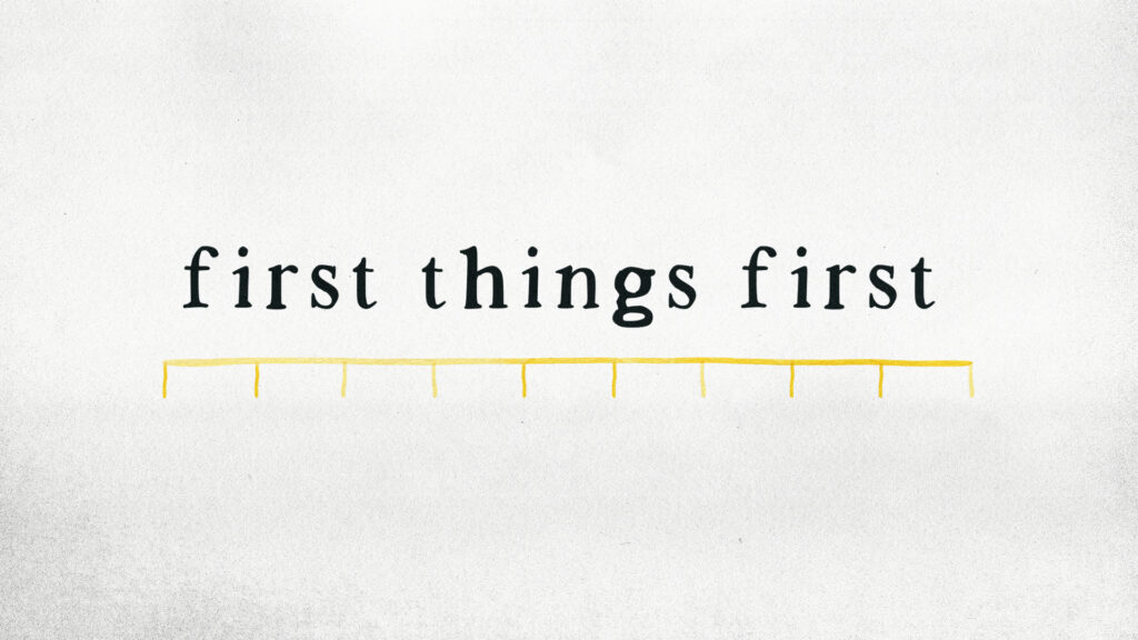 First Things First HD Title Slide
